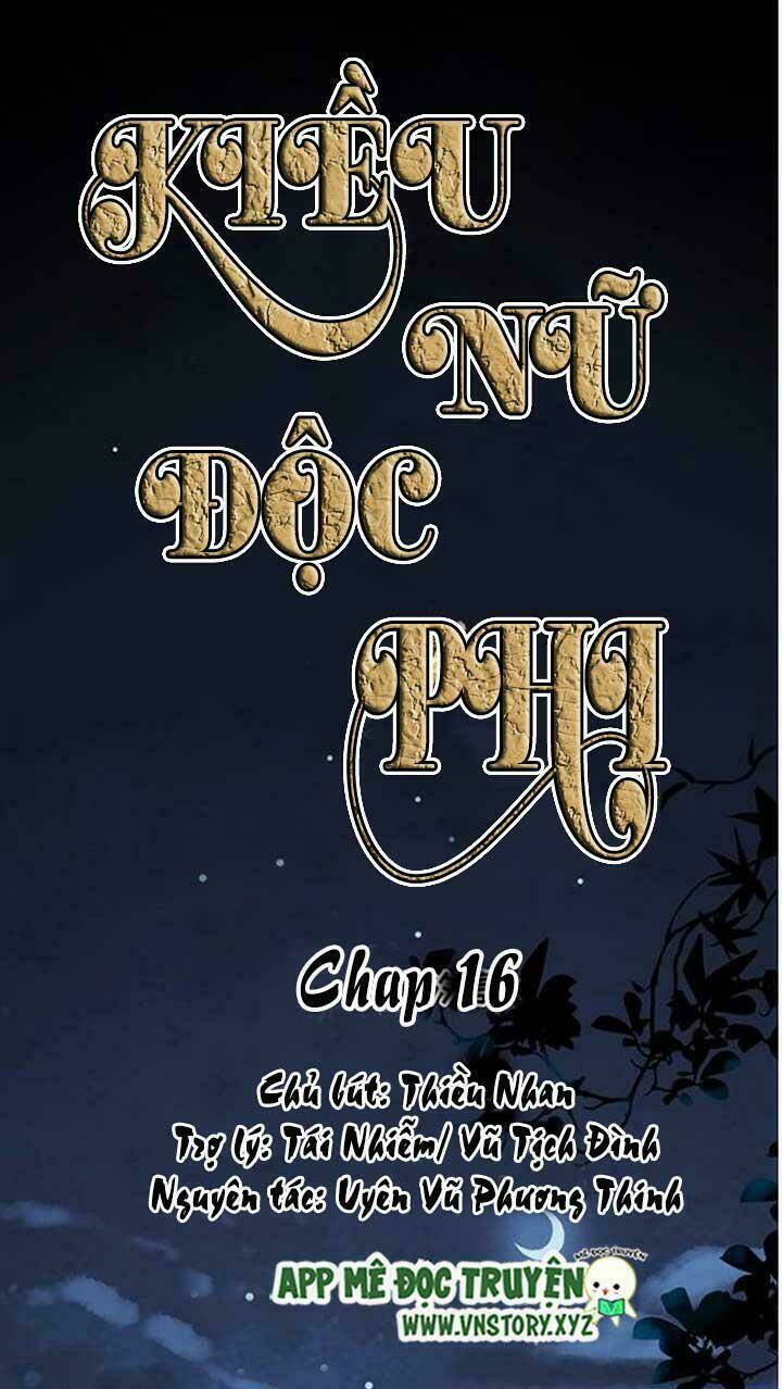Kiều Nữ Độc Phi - Chương 16