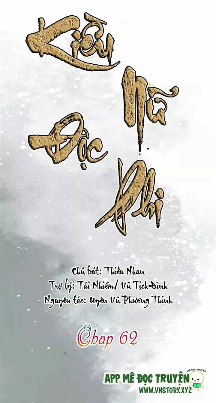 Kiều Nữ Độc Phi - Chương 62