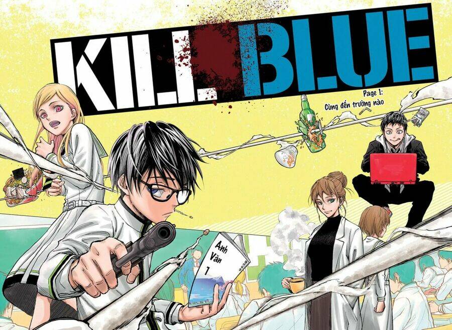 Kill Blue - Chương 1