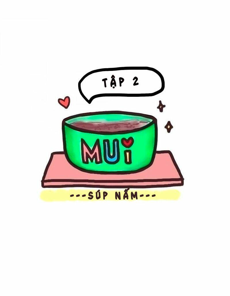 Mui’s Diary - Chương 2