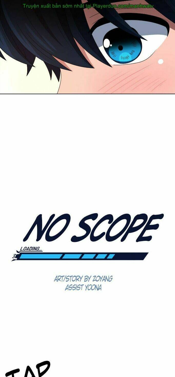 No Scope - Chương 13