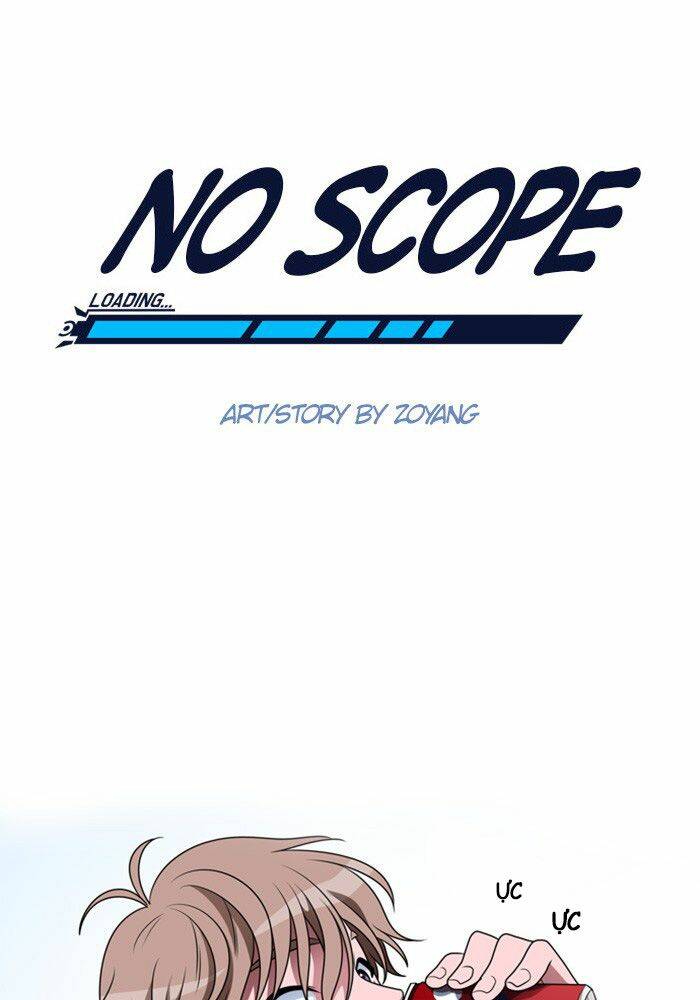 No Scope - Chương 4