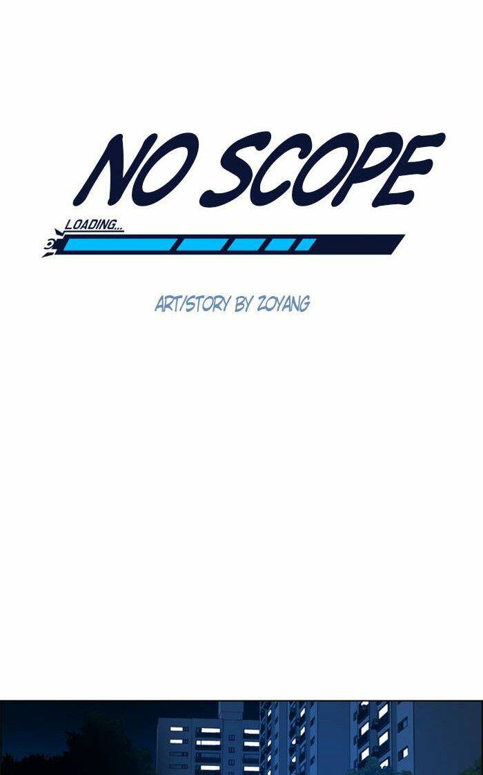 No Scope - Chương 7