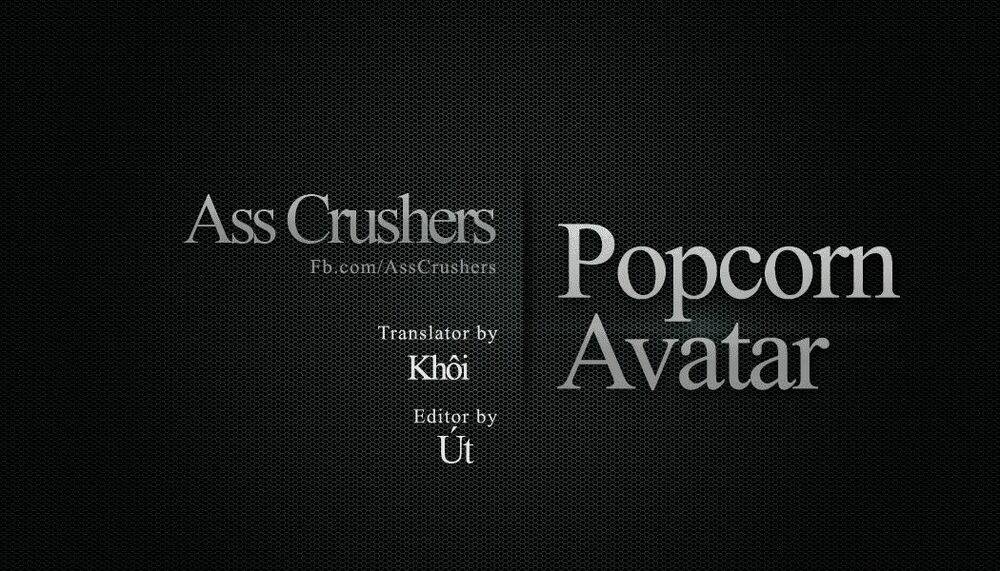 Popcorn Avatar - Chương 17