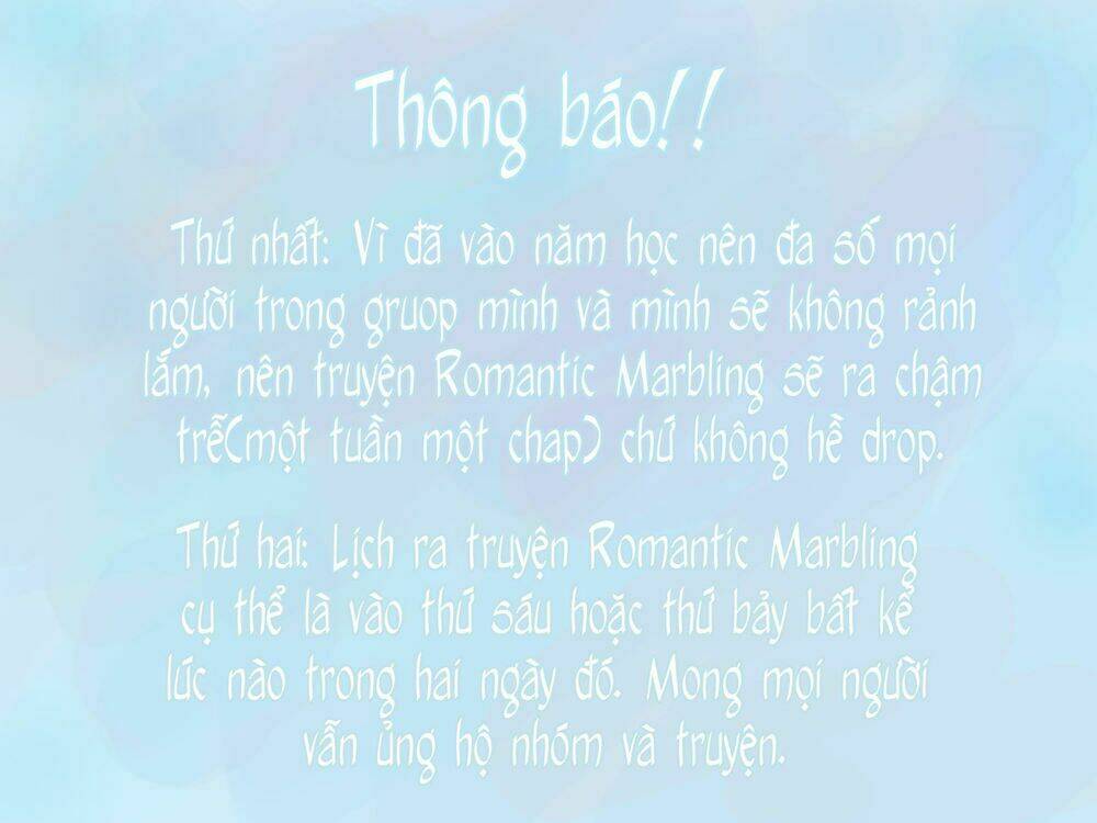 Romantic Marbling - Chương 13