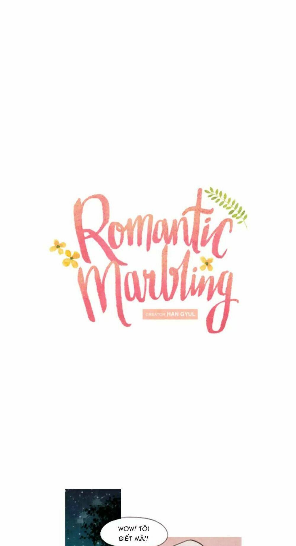 Romantic Marbling - Chương 18