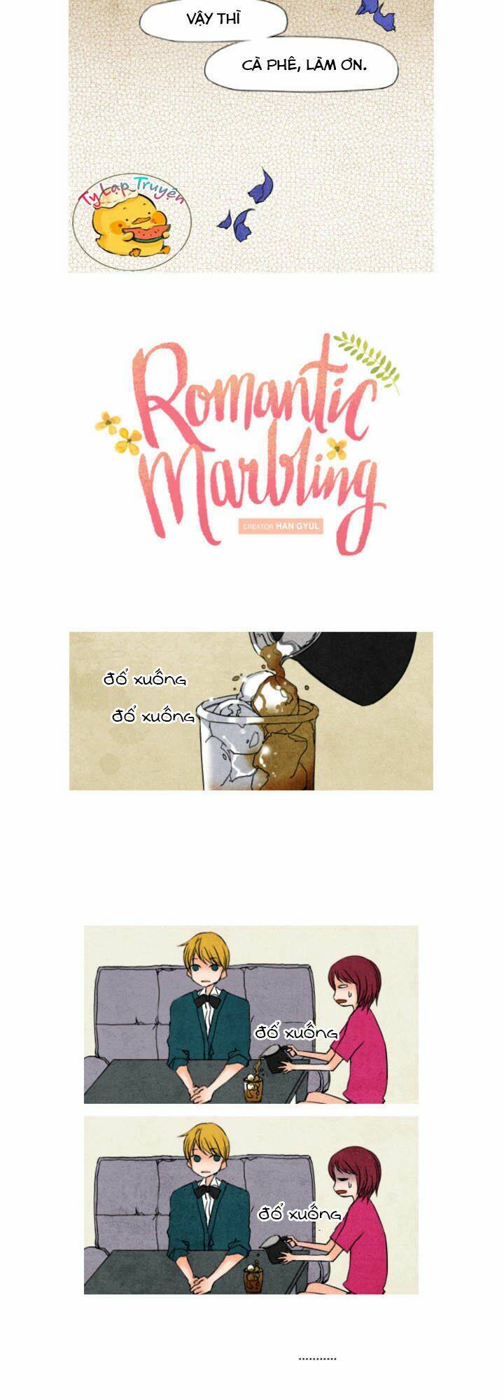 Romantic Marbling - Chương 2