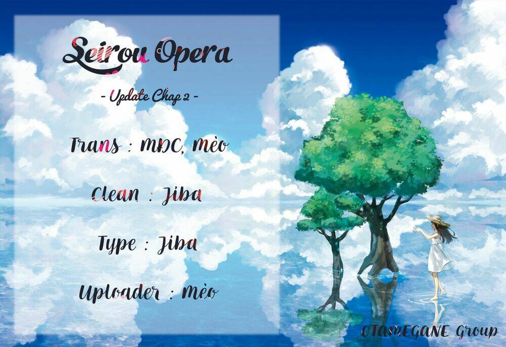 Seirou Opera - Chương 2