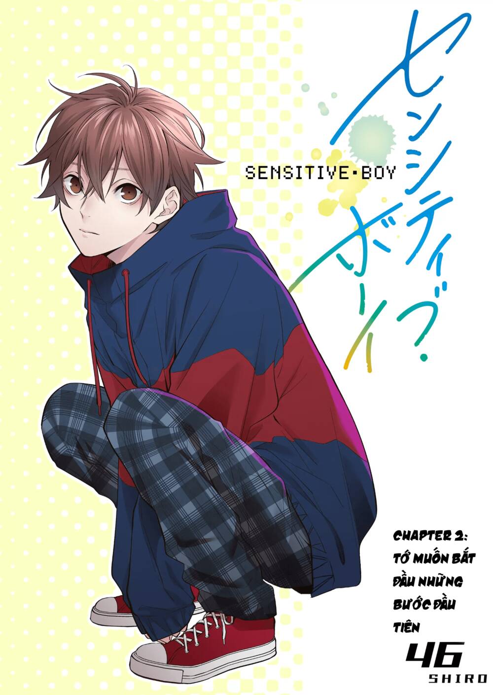 Sensitive Boy - Chương 2