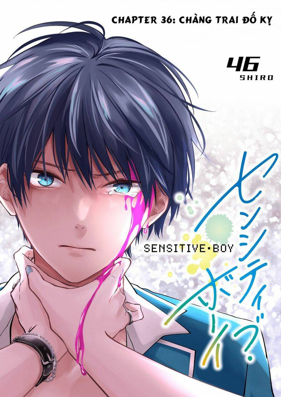 Sensitive Boy - Chương 36