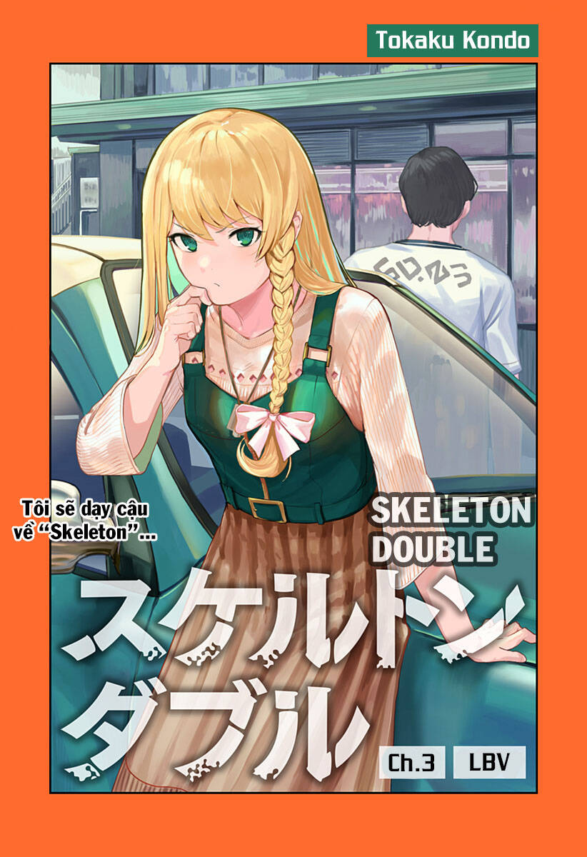 skeleton double - Chương 3
