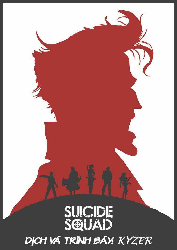 SUICIDE SQUAD - Chương 8