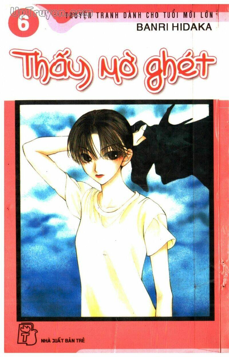 Thấy Mờ Ghét - Chương 6