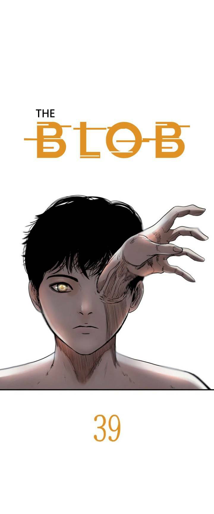 The Blob - Chương 39