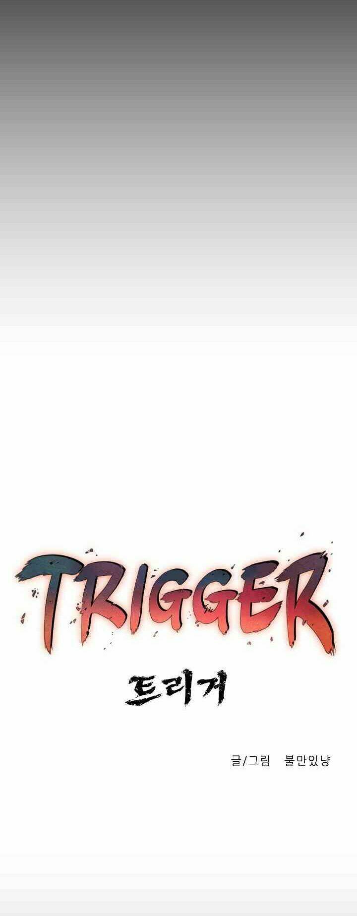Trigger - Chương 11