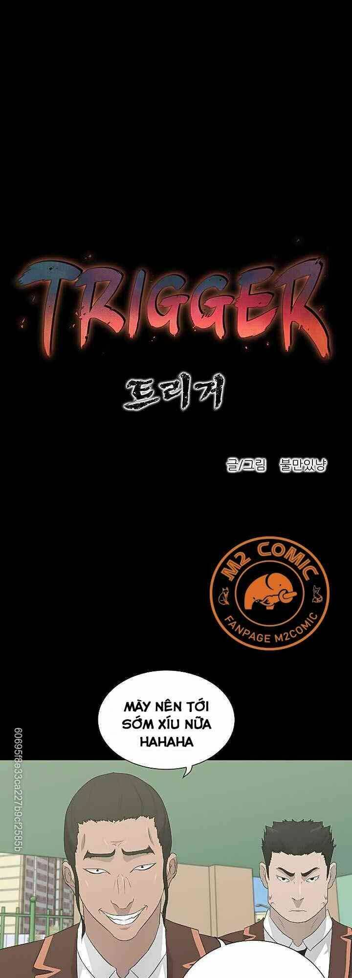 Trigger - Chương 22