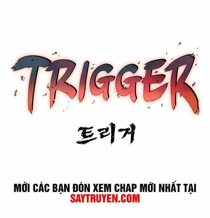 Trigger - Chương 8