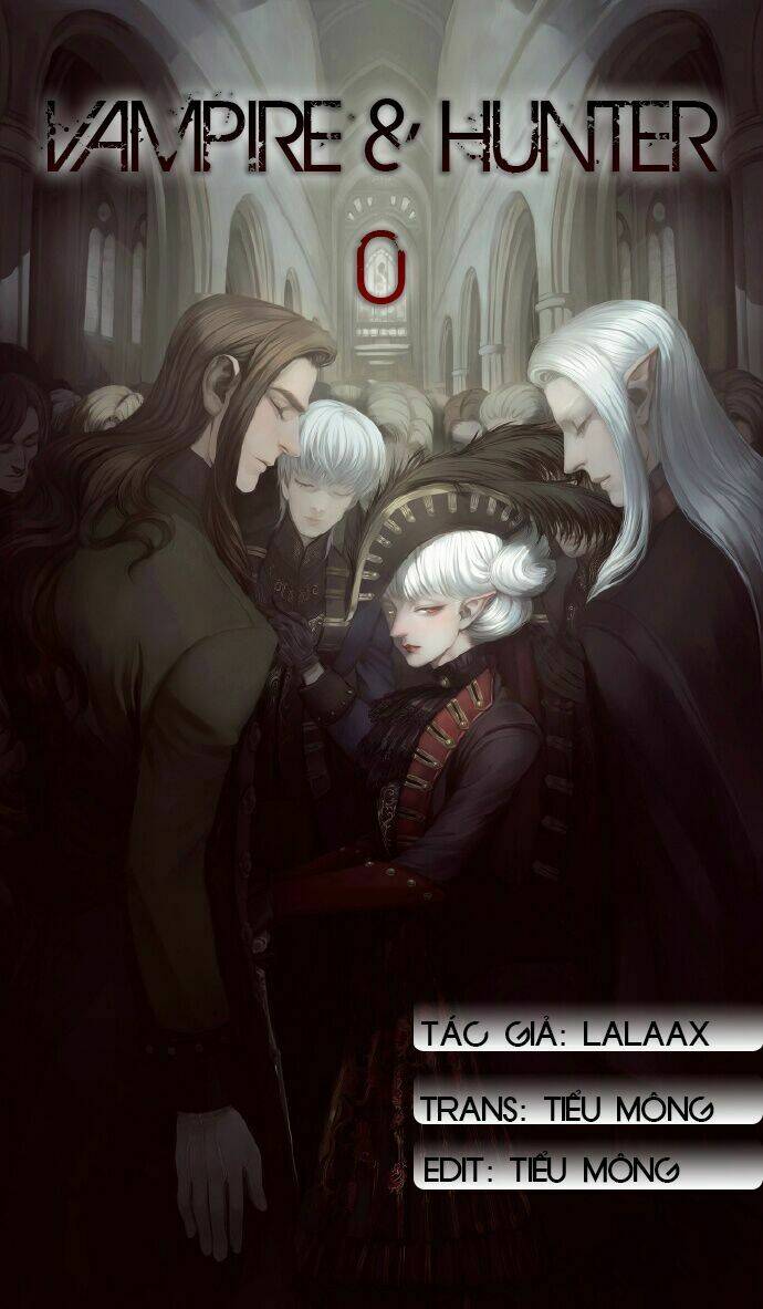 Vampire & Hunter - Chương 1