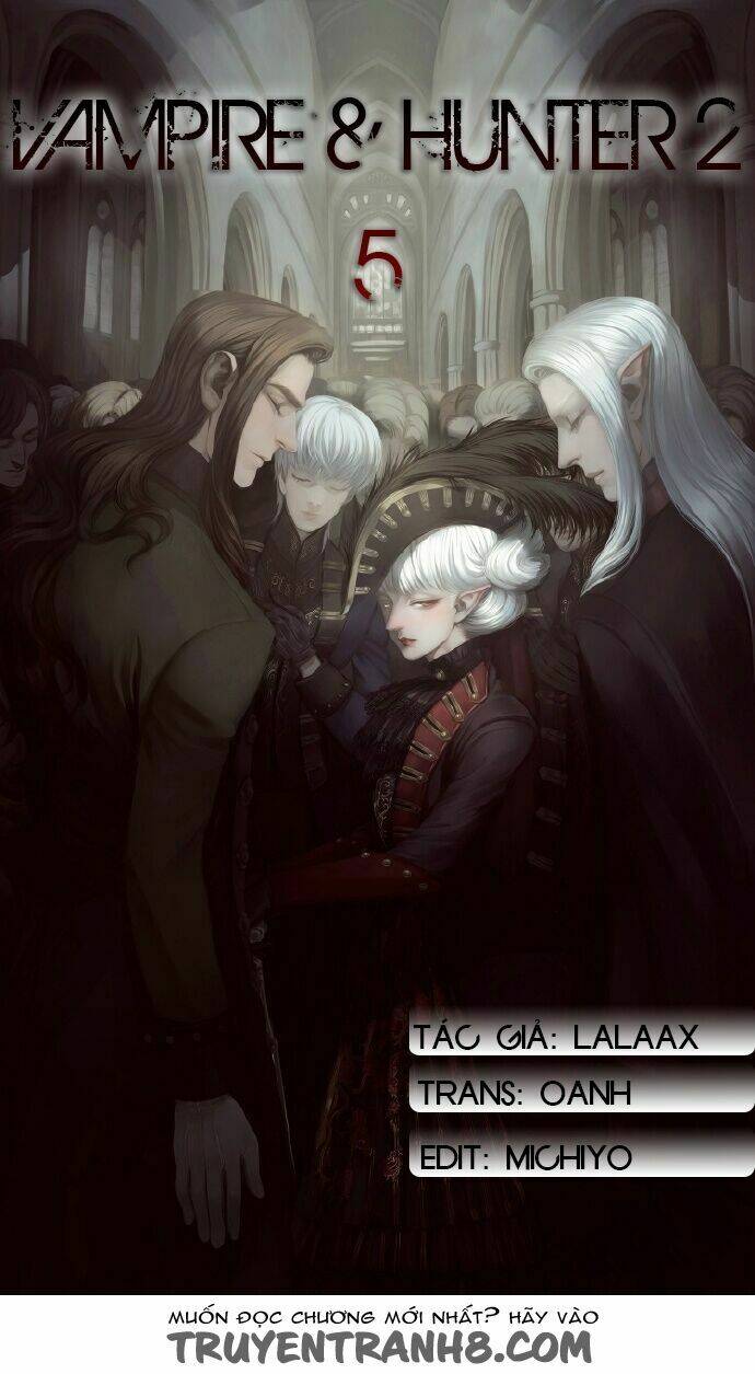 Vampire & Hunter - Chương 33