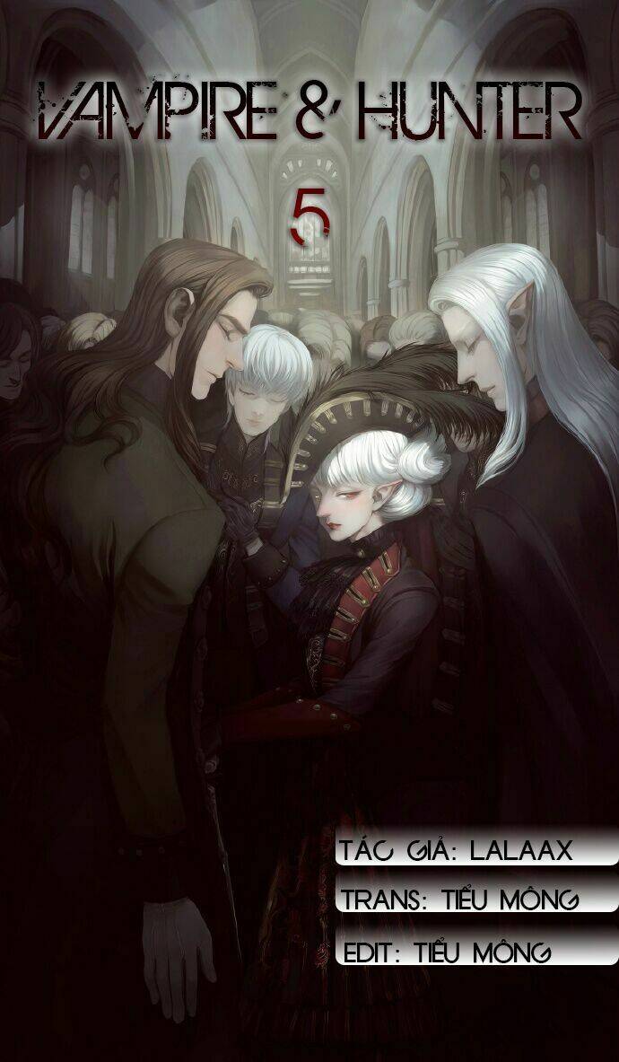 Vampire & Hunter - Chương 6