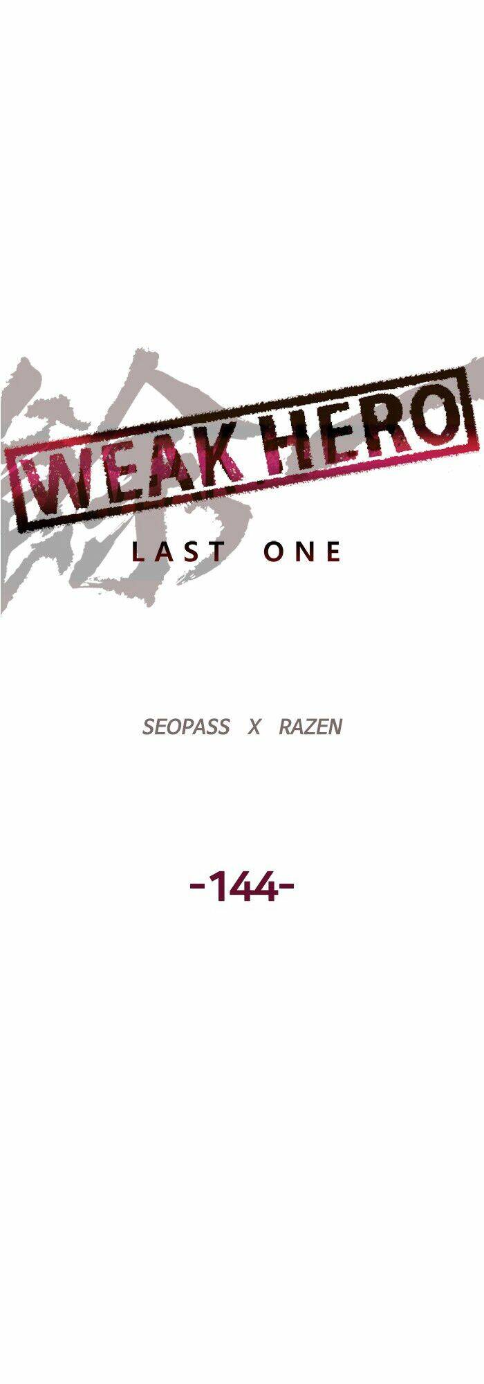 Weak Hero - Chương 144