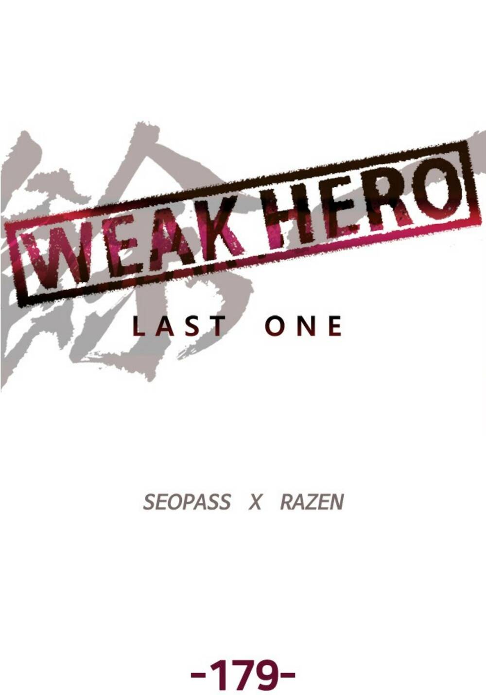 Weak Hero - Chương 179