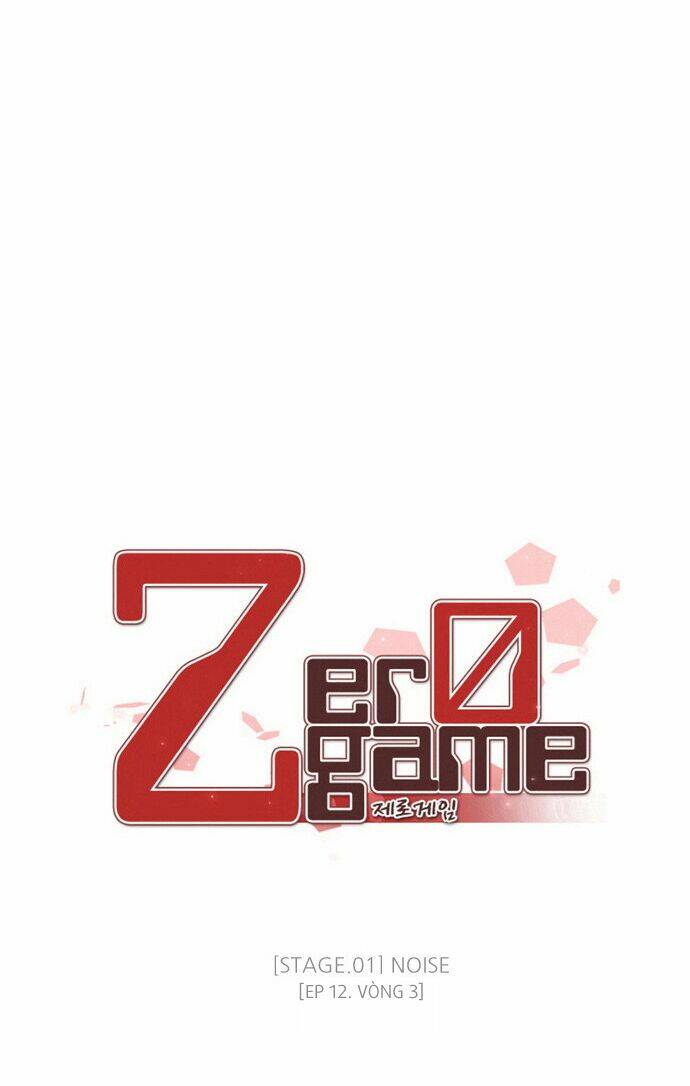 Zero Game - Chương 12