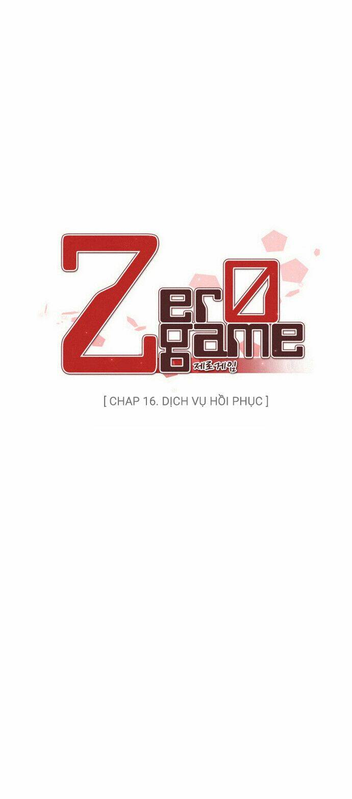 Zero Game - Chương 16
