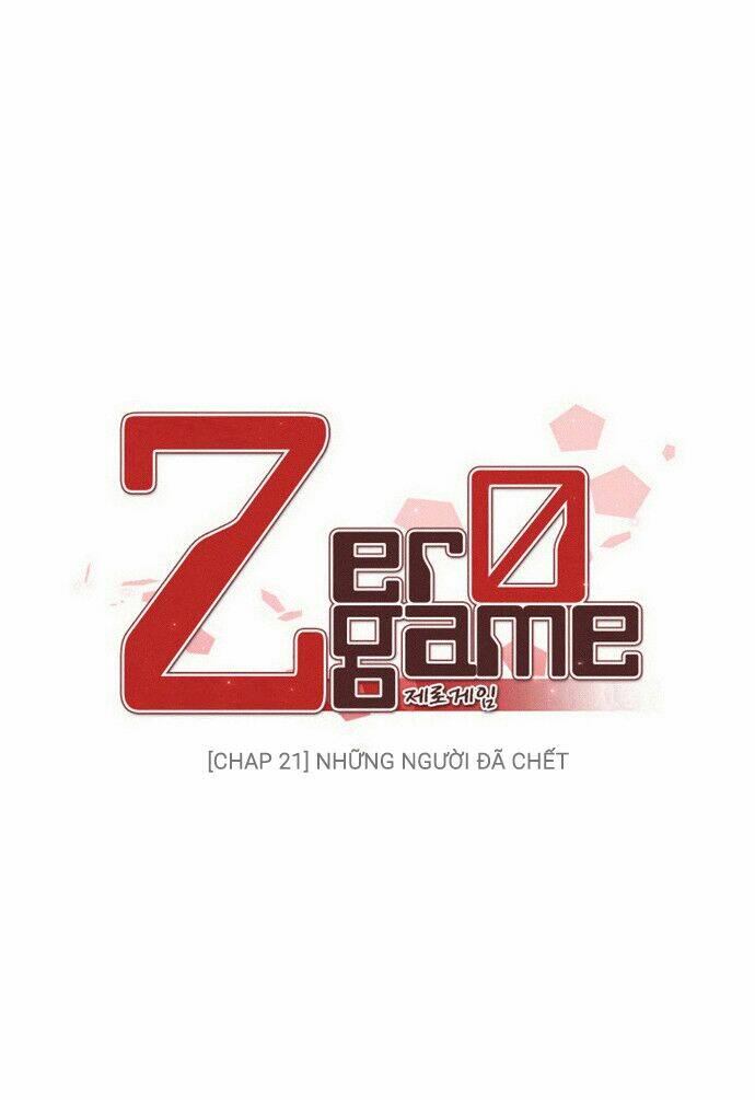 Zero Game - Chương 21