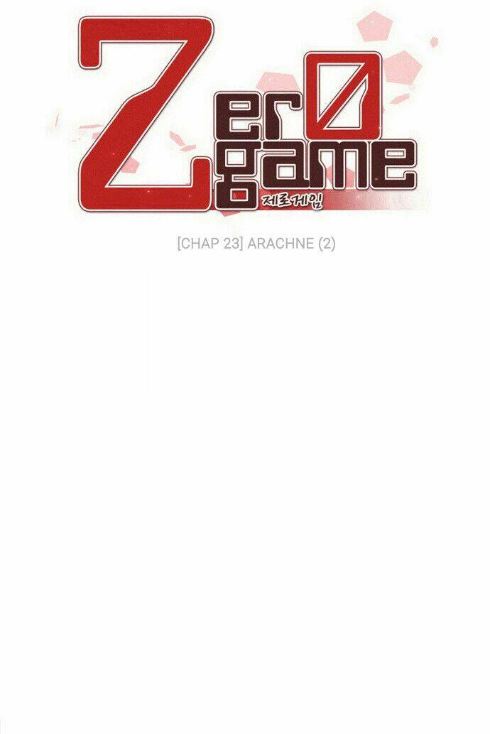 Zero Game - Chương 23
