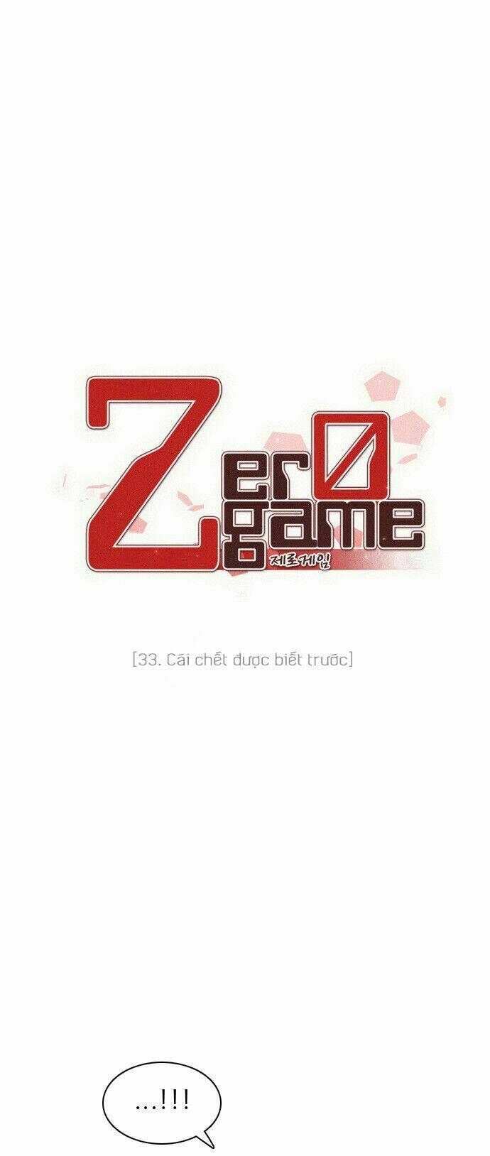 Zero Game - Chương 33
