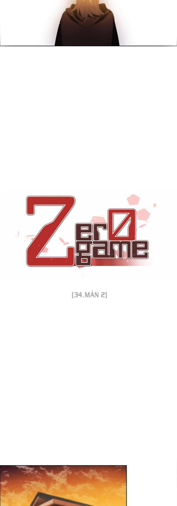 Zero Game - Chương 34