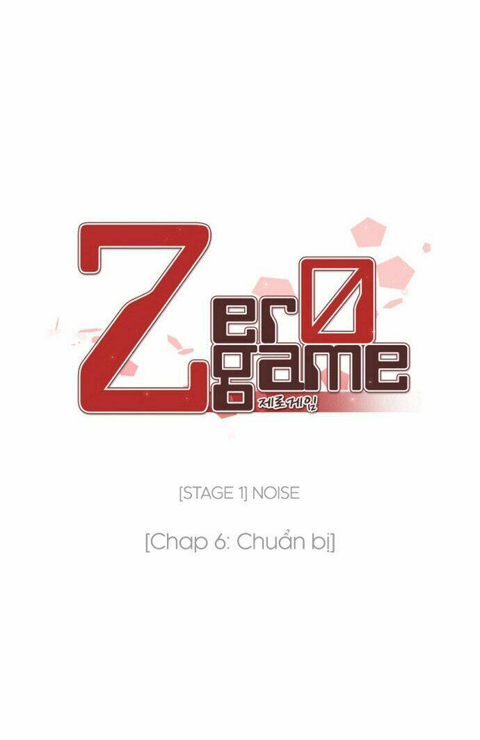 Zero Game - Chương 6