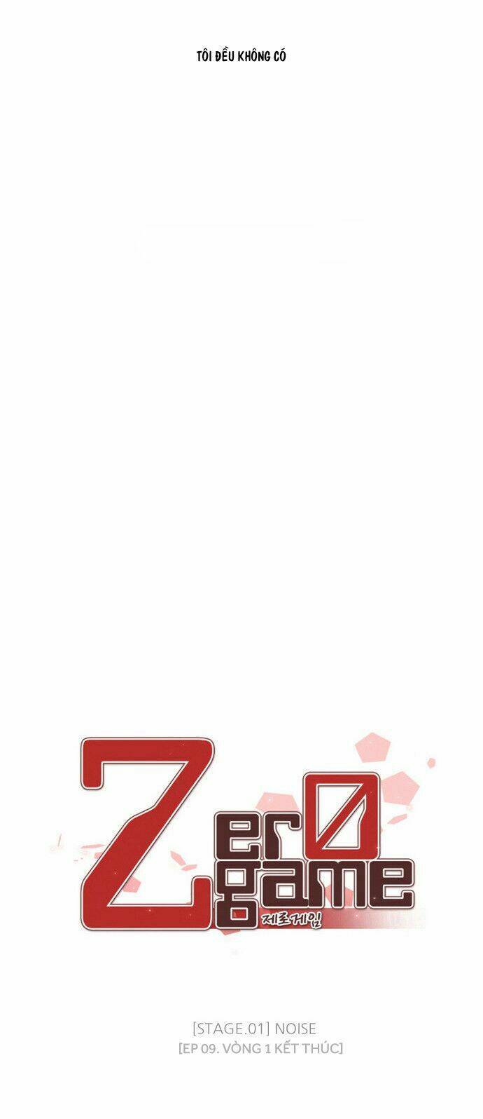 Zero Game - Chương 9