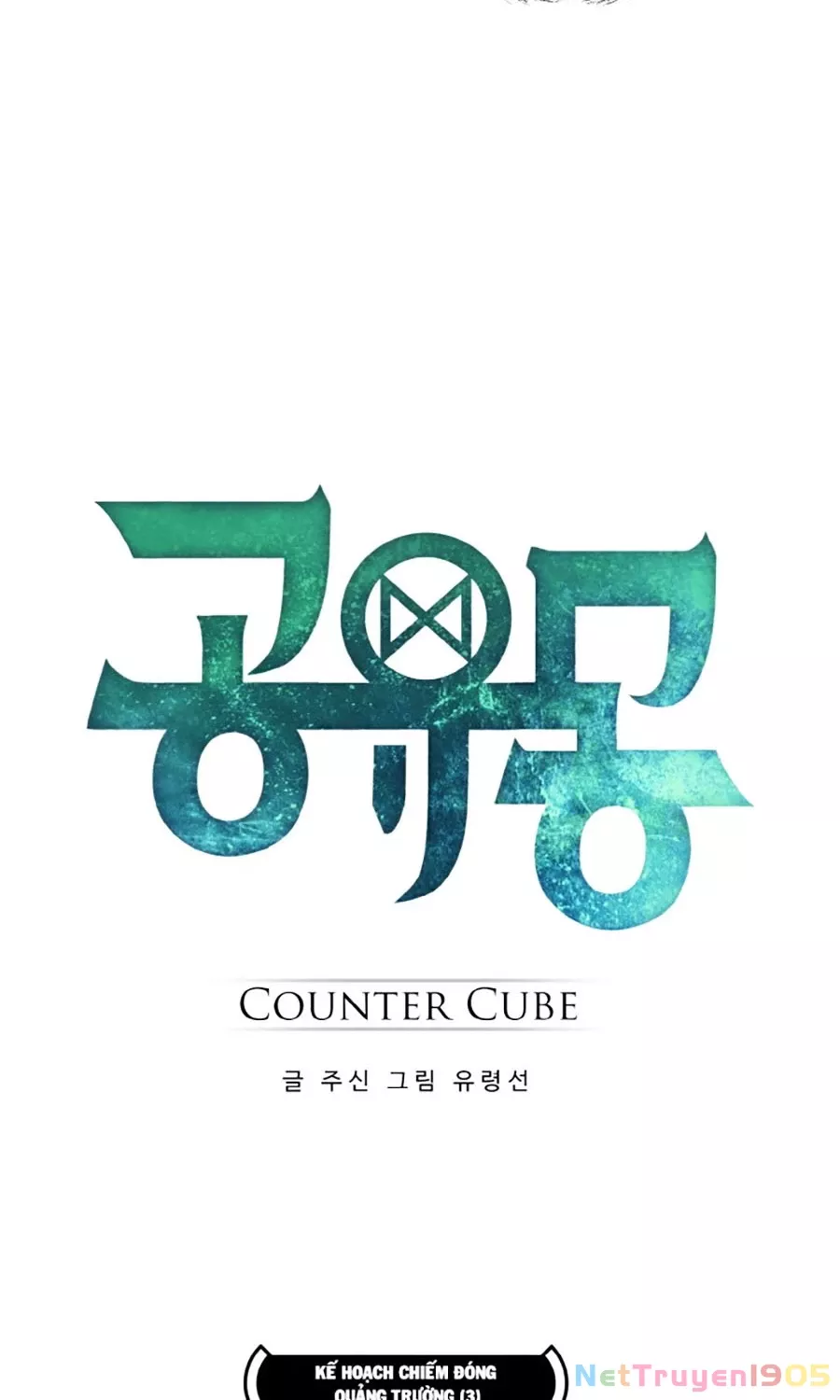 Counter Cube - Chương 14