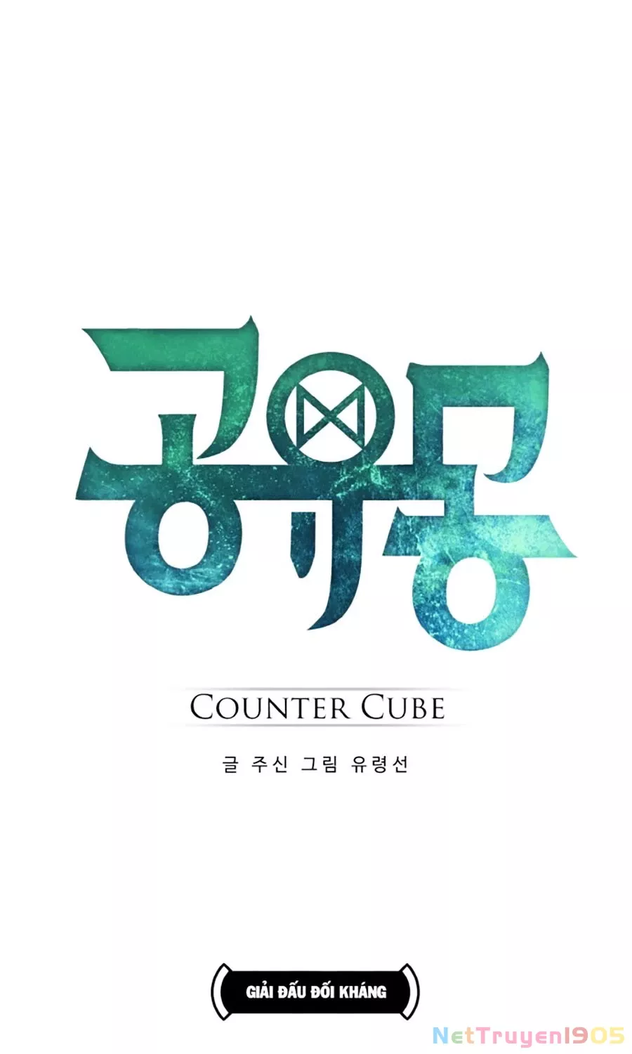 Counter Cube - Chương 20