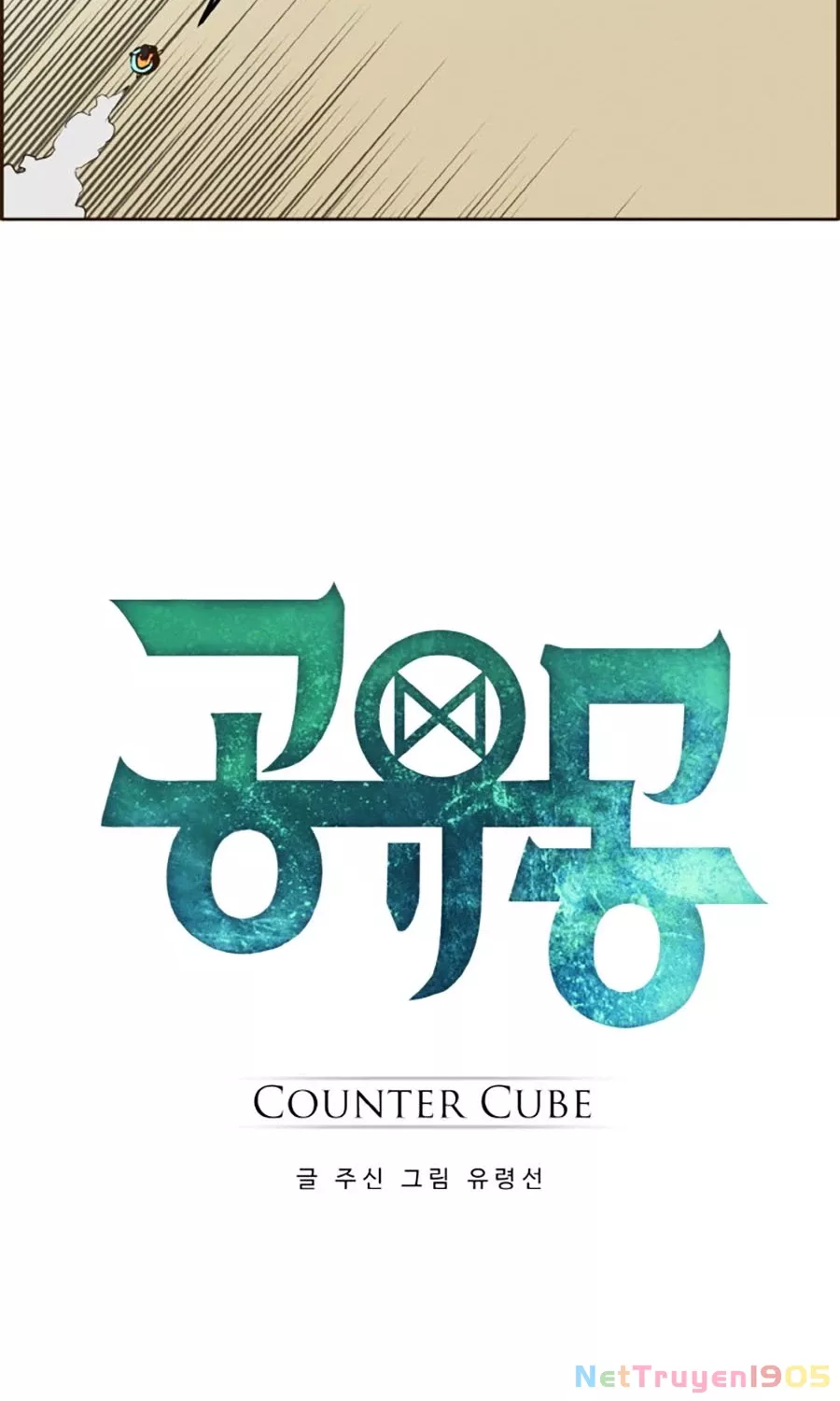 Counter Cube - Chương 6