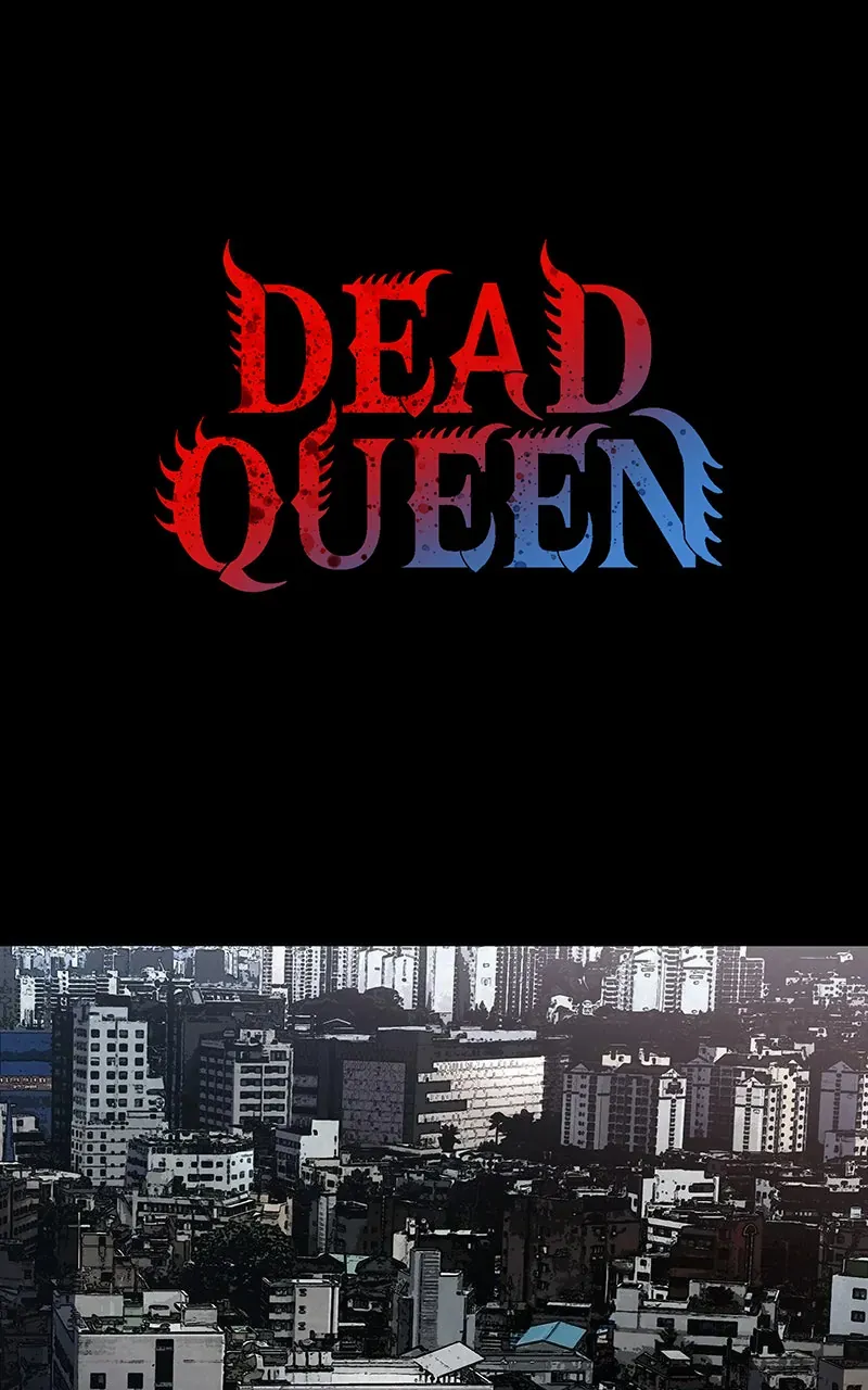 Dead Queen - Chương 4