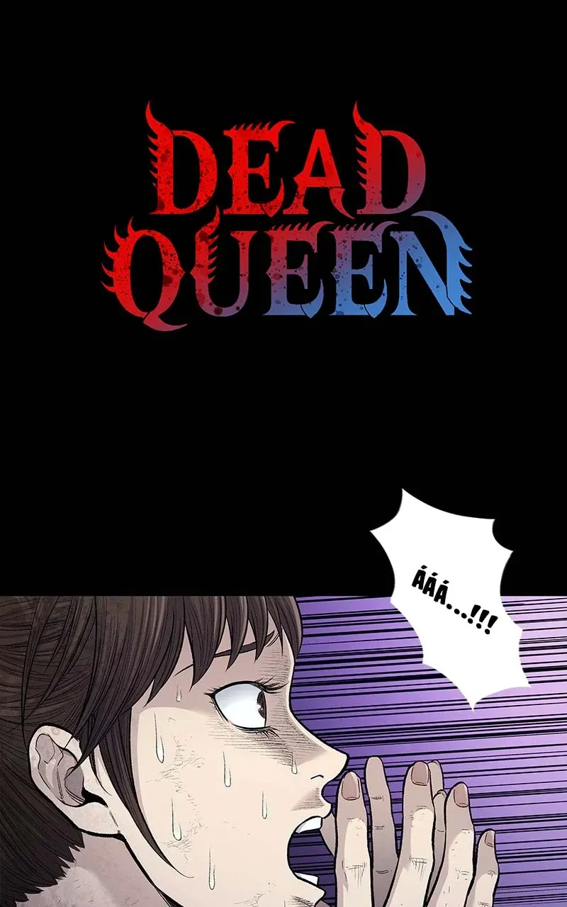 Dead Queen - Chương 5