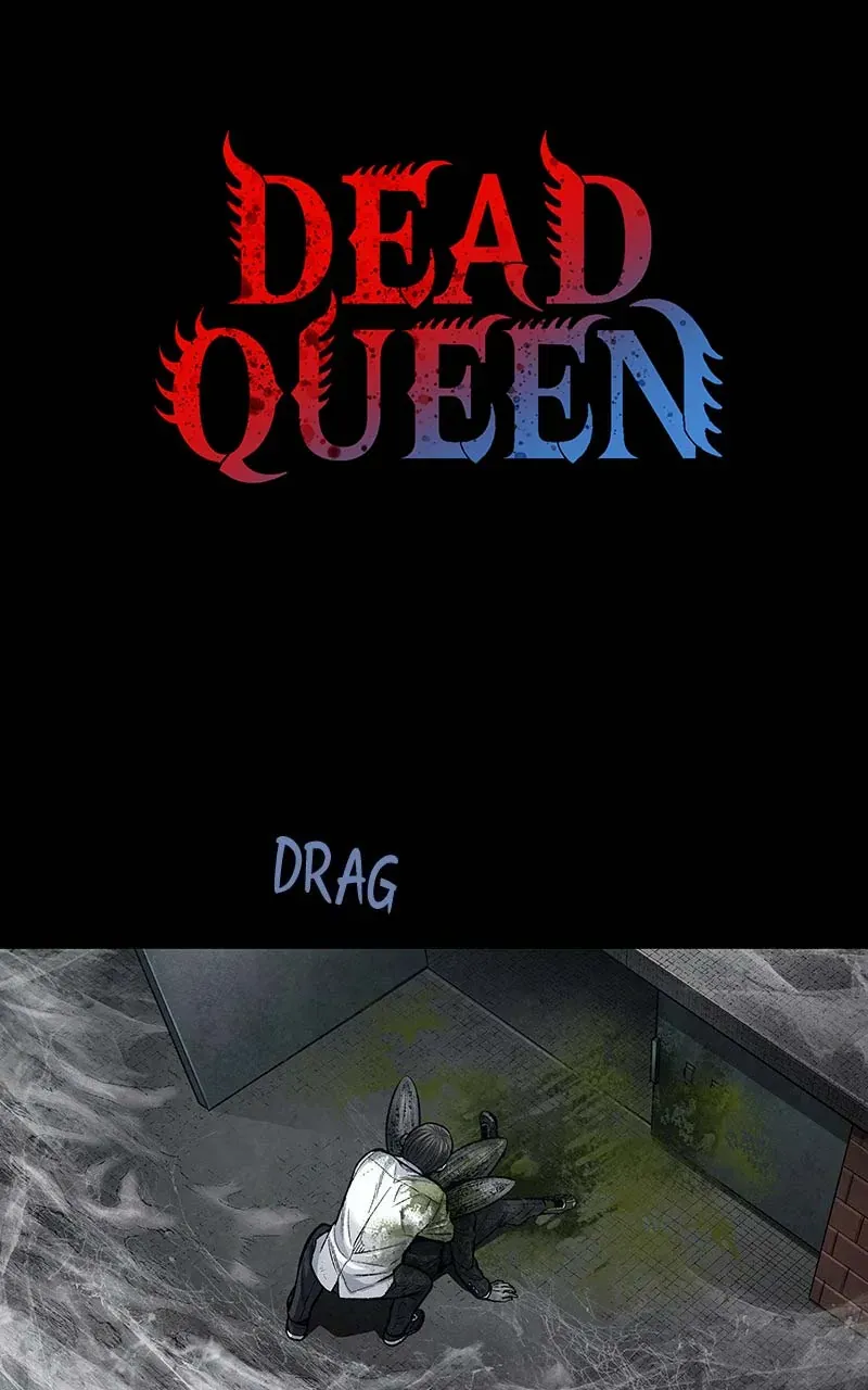 Dead Queen - Chương 7