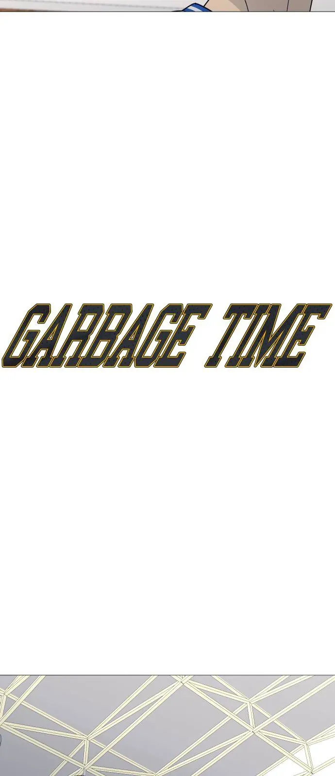 Garbage Time - Chương 184