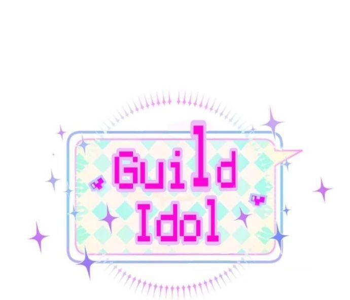 Guild Idol - Chương 10