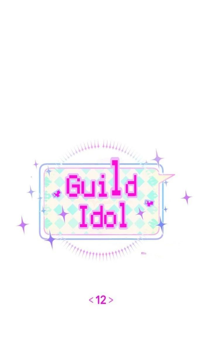 Guild Idol - Chương 12