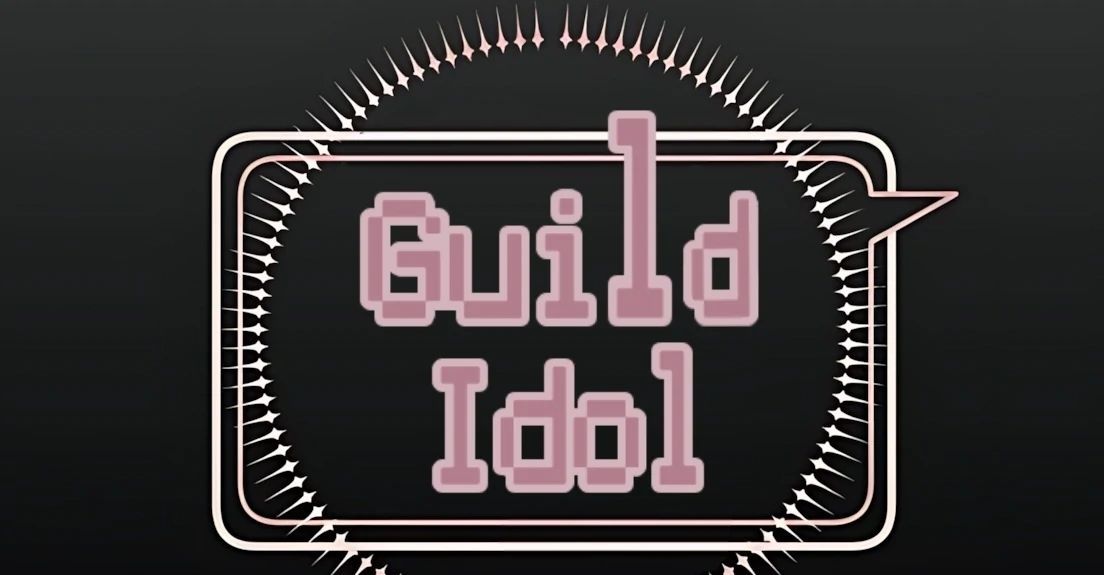 Guild Idol - Chương 31