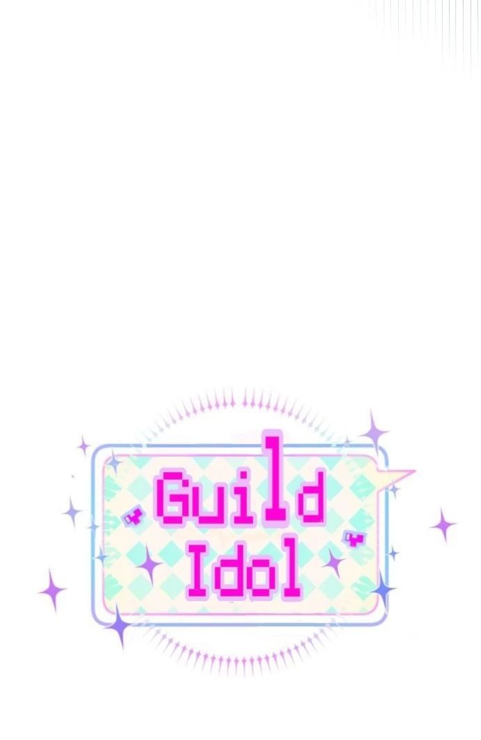 Guild Idol - Chương 7