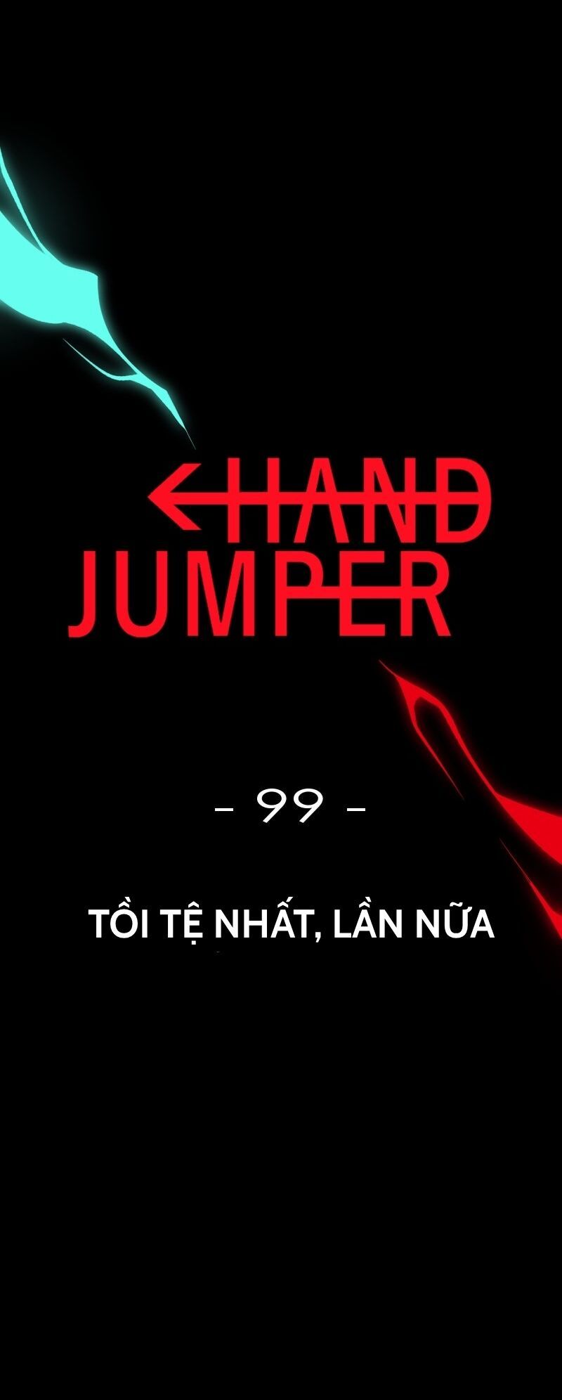 Hand Jumper - Chương 99