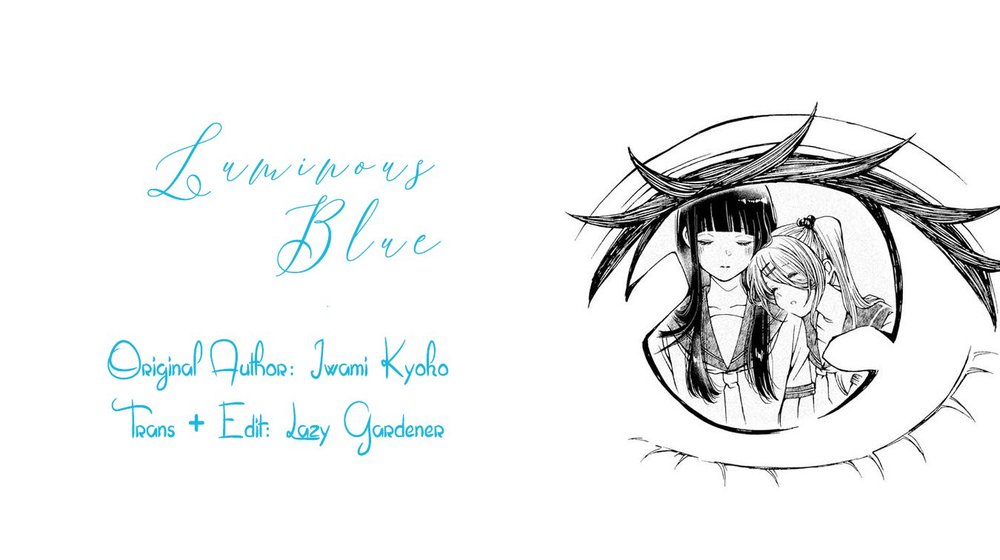 Luminous=Blue - Chương 7