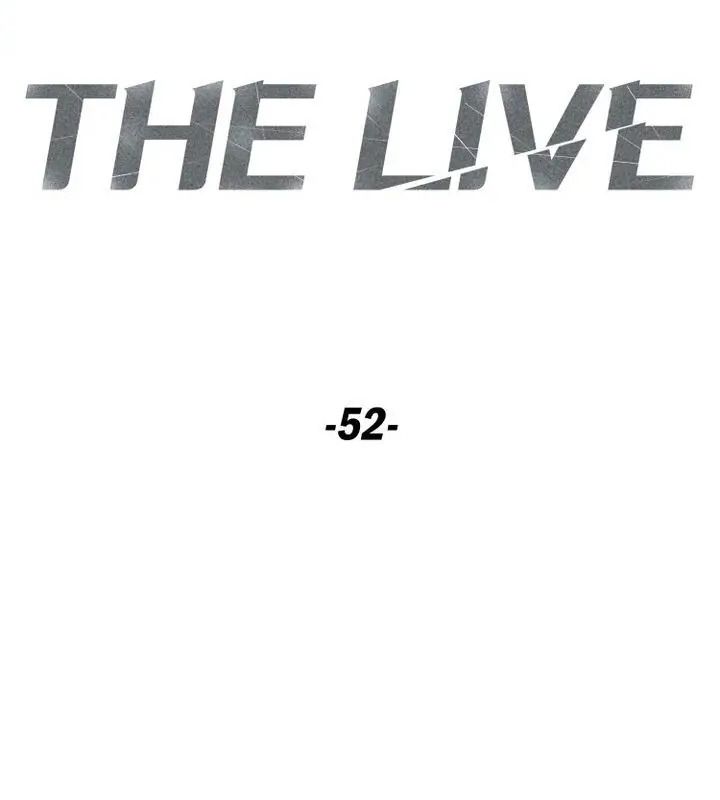The Live - Chương 52